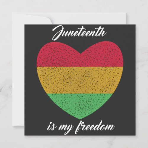 Juneteenth is my freedom for African Americans Invitation