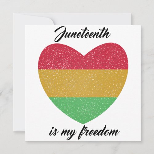 Juneteenth is my freedom for African Americans Invitation