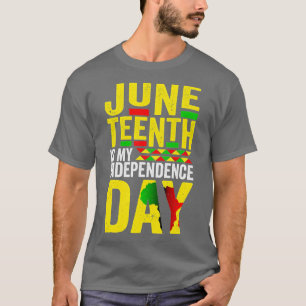 Juneteenth Is My Independence Day 1865 African Ame T-Shirt