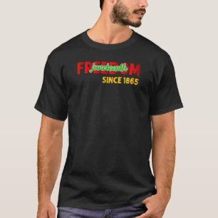 Juneteenth Is My Independence Day 1865 Black Pride T-Shirt