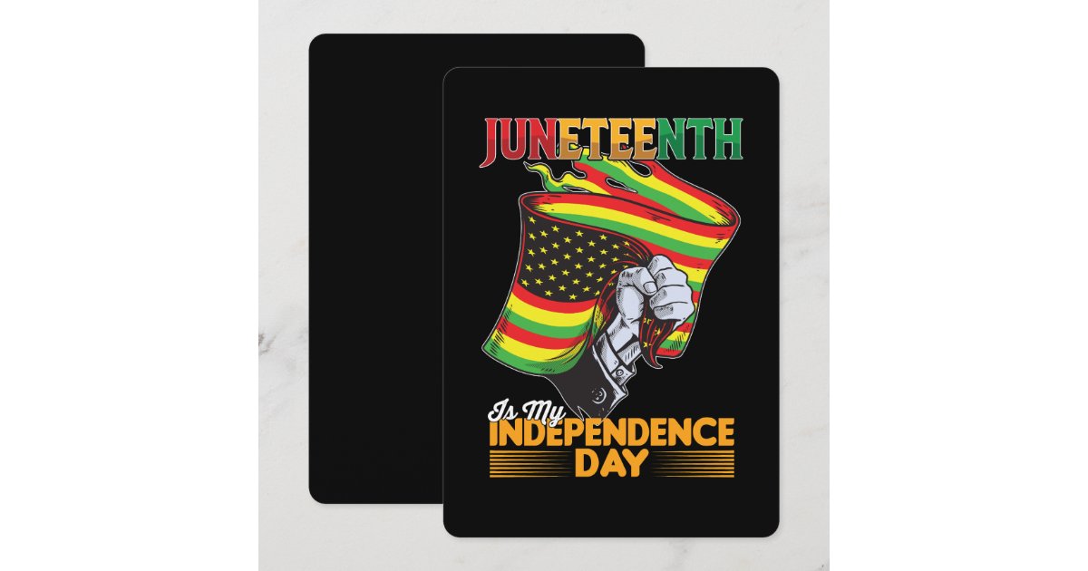 Juneteenth Is My Independence Day Black Freedom Invitation | Zazzle