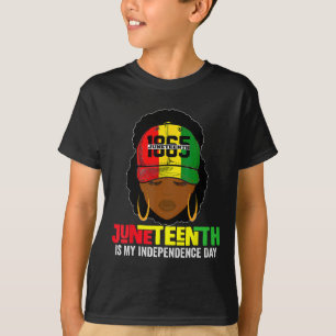 Juneteenth Is My Independence Day Black Freedom Wo T-Shirt