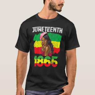 Juneteenth Is My Independence Day Black Girl Blac T-Shirt
