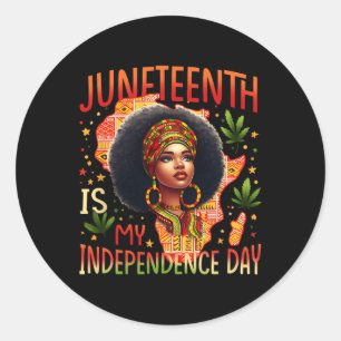 Juneteenth Is My Independence Day Black History Qu Classic Round Sticker
