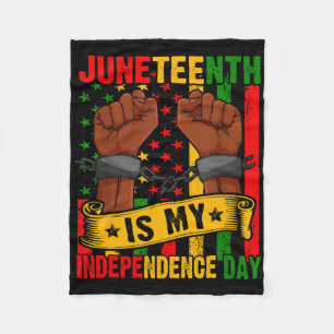 Juneteenth Is My Independence Day Free Ish Black M Fleece Blanket