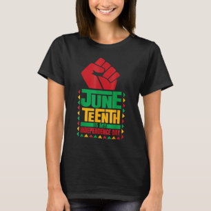 Juneteenth Is My Independence Day Juneteenth T-Shirt