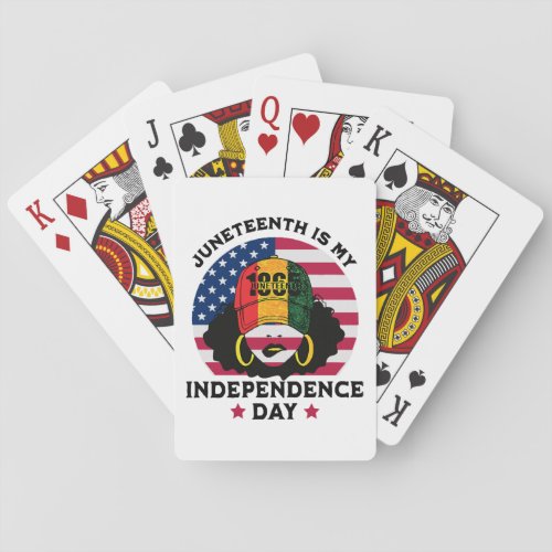 Juneteenth Is My Independence Day Playing Cards