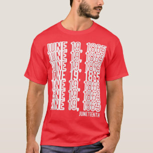 Juneteenth June 19 1865 Black Freedom Free Ish T-Shirt