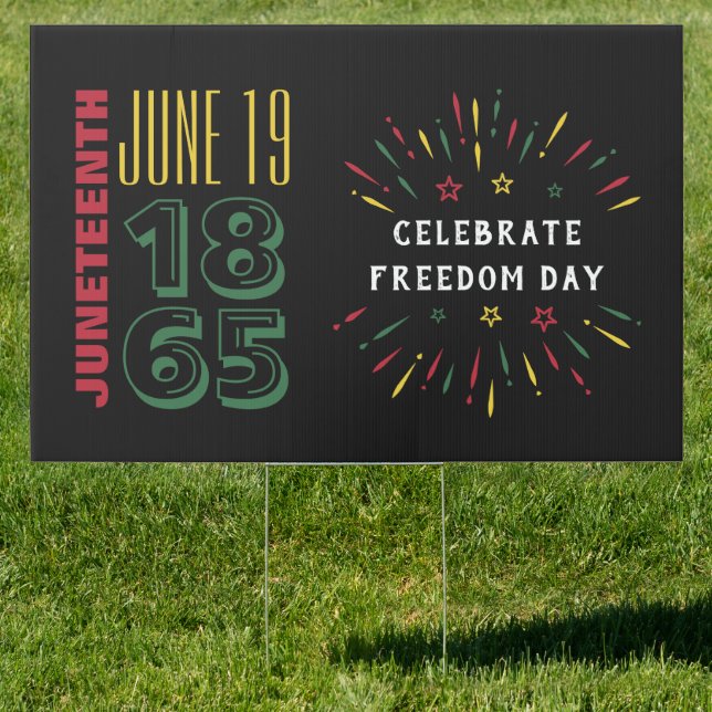 Juneteenth June 19 1865 Black History Fireworks Sign (Insitu)