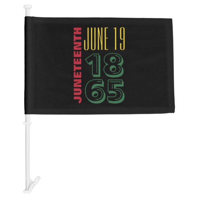 Juneteenth June 19 1865 Typography Black History Car Flag (Front)