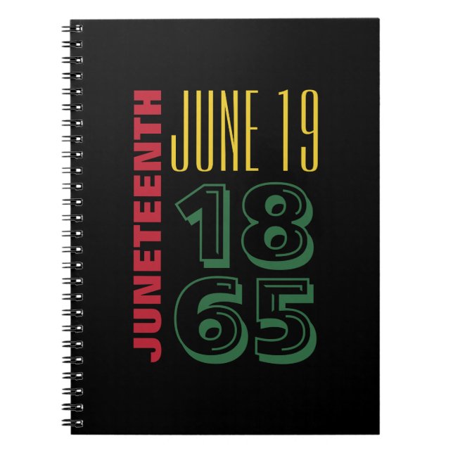 Juneteenth June 19 1865 Typography Black History Notebook (Front)