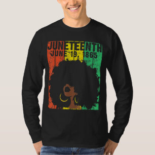 Juneteenth June 19th 1865 Ancestors African Americ T-Shirt