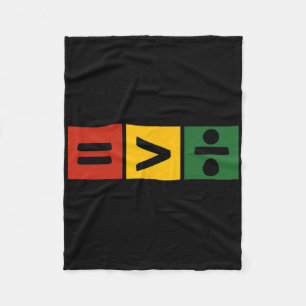 Juneteenth June 19th 1865 Equality Is Greater Than Fleece Blanket