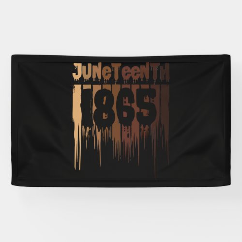 Juneteenth June 19th 1865 Freedom Day Melanin Banner