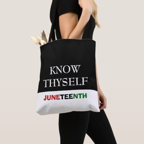 JUNETEENTH Know Thyself Tote Bag