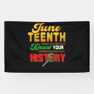 Juneteenth Know Your History Black Pride 1865 Banner