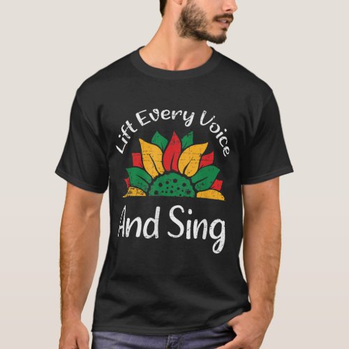 Juneteenth Lift Every Voice And Sing Black History T_Shirt