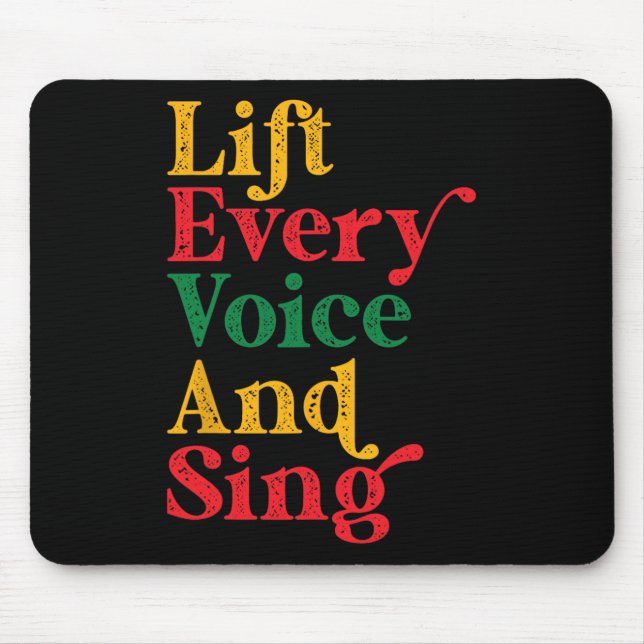 Juneteenth Lift Every Voice Sing Black History Mon Mouse Pad (Front)
