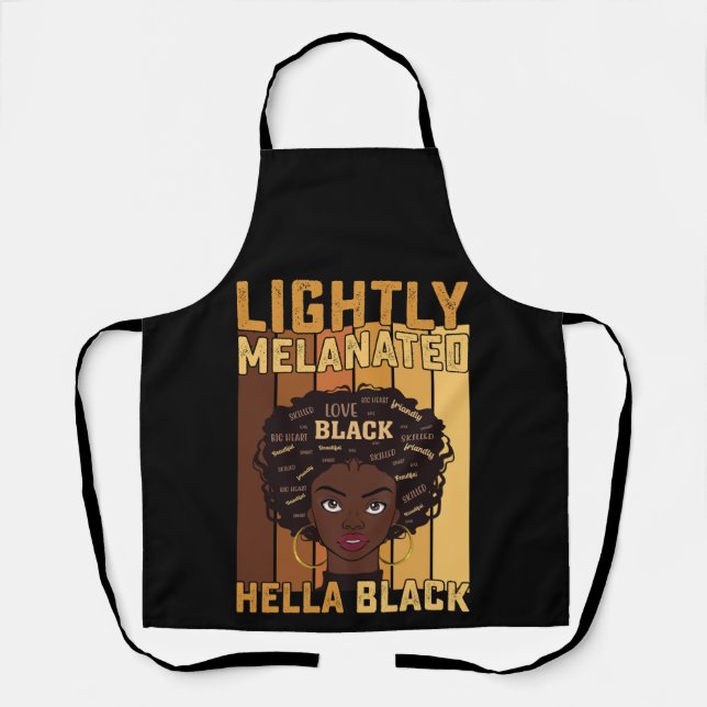 Juneteenth Lightly Melanated Hella Black Melanin Apron (Front)
