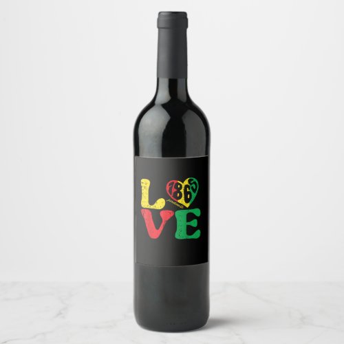 Juneteenth Love 1865 African American Pride Women  Wine Label
