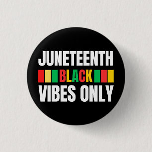 Juneteenth Melanin Men Women Kids Button