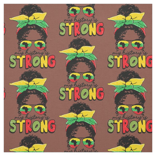 Juneteenth Messy Bun Glasses My History Is Strong  Fabric (Swatch)
