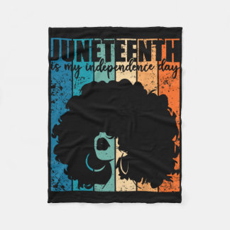 Juneteenth My Independence Day Retro Afro Women Me Fleece Blanket
