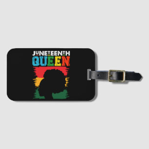 Juneteenth Queen Black Afro Melanin Girl Luggage Tag