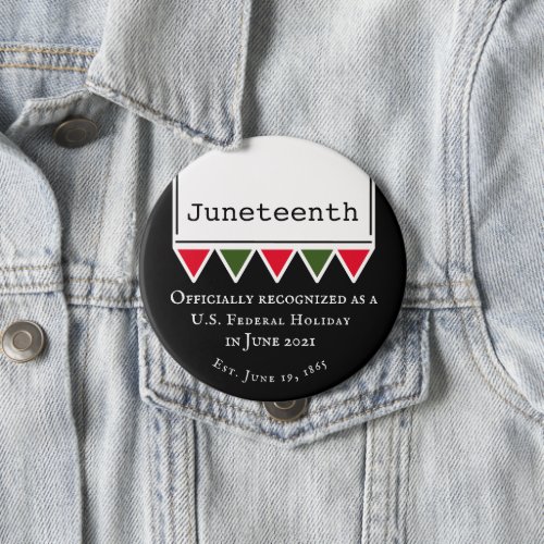 Juneteenth Quote National American Holiday Button