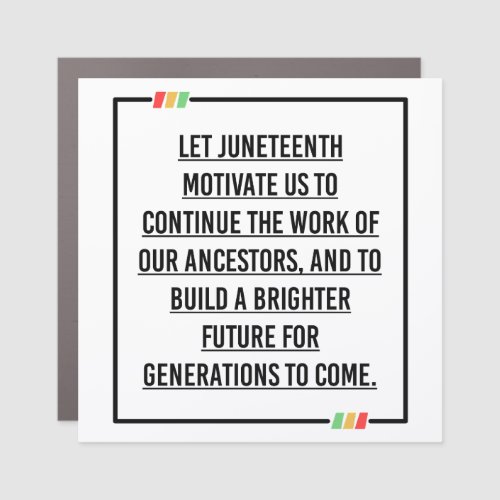 Juneteenth Quotes Freedom of African American Car Magnet