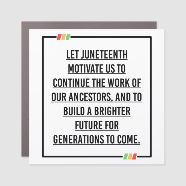 Juneteenth Quotes, Freedom of African American. Car Magnet (Front)