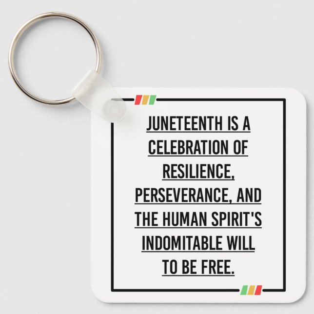 Juneteenth Quotes, Freedom of African American. Keychain (Front)