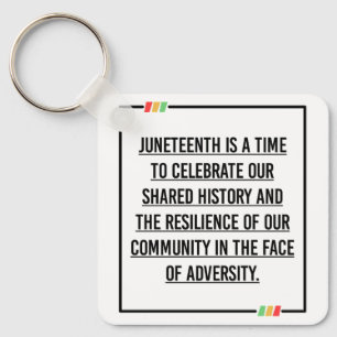 Juneteenth Quotes, Freedom of African American. Keychain