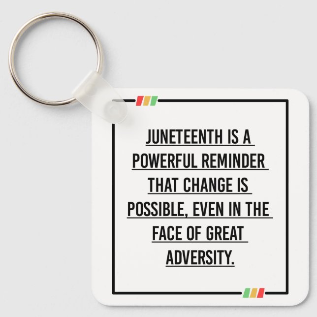 Juneteenth Quotes, Freedom of African American. Keychain (Front)