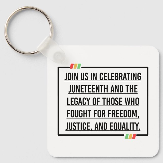 Juneteenth Quotes, Freedom of African American. Keychain (Front)