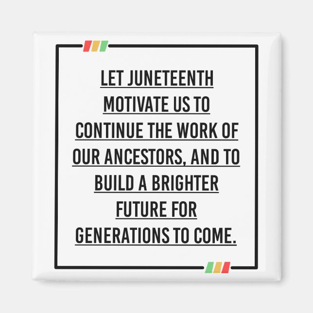 Juneteenth Quotes, Freedom of African American. Magnet (Front)