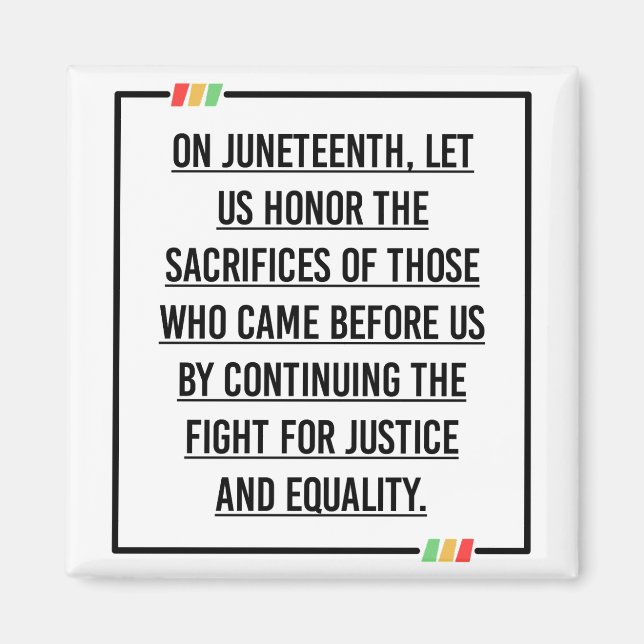Juneteenth Quotes, Freedom of African American. Magnet (Front)