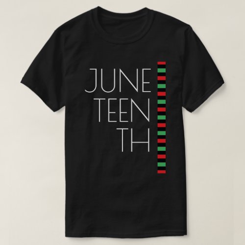 Juneteenth Red Black Green Celebration T_Shirt