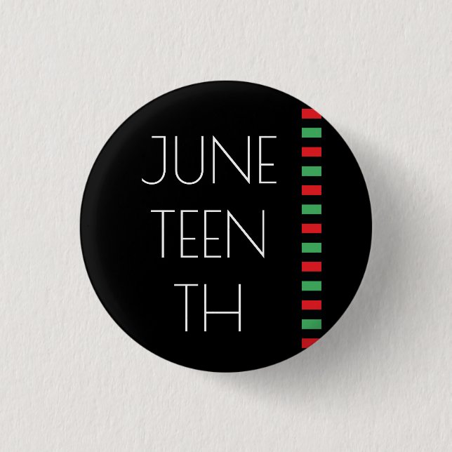 Juneteenth Red Black Green Freedom Celebration But Button (Front)