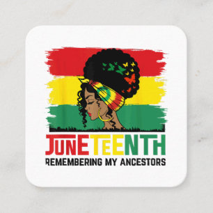Juneteenth Remembering My Ancestors Celebrate Blac Square Business Card