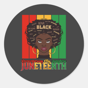 Juneteenth Remembering My Ancestors Girl Melanin Classic Round Sticker