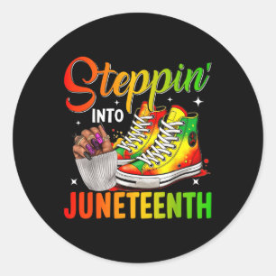 Juneteenth Shirts Women Stepping Into Juneteenth B Classic Round Sticker