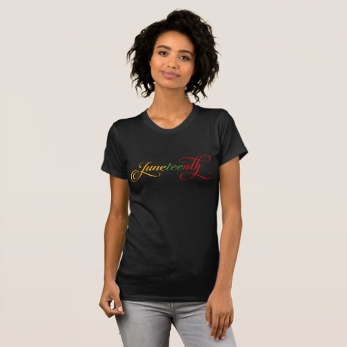 Juneteenth _Simple Pretty Script T_Shirt