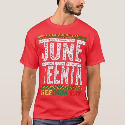 Juneteenth Since 1865 Black History Month Freedom  T_Shirt