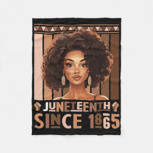 Juneteenth Since 1865 Independence Day Black Women Fleece Blanket