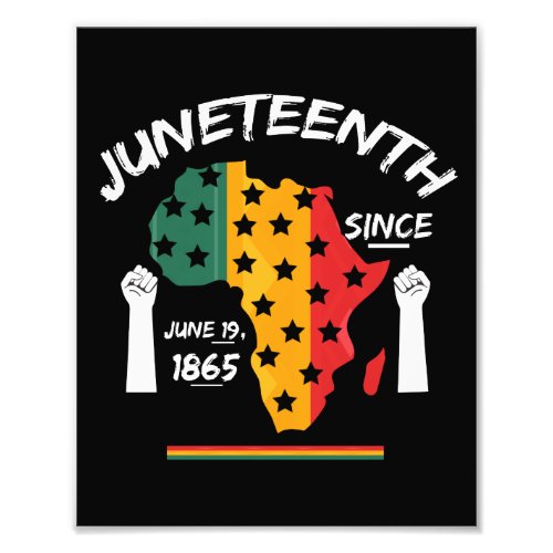Juneteenth Since June 19th 1865 T_shirt Free Ish Photo Print