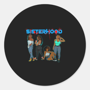 Juneteenth sisterhood sista hood friends classic round sticker