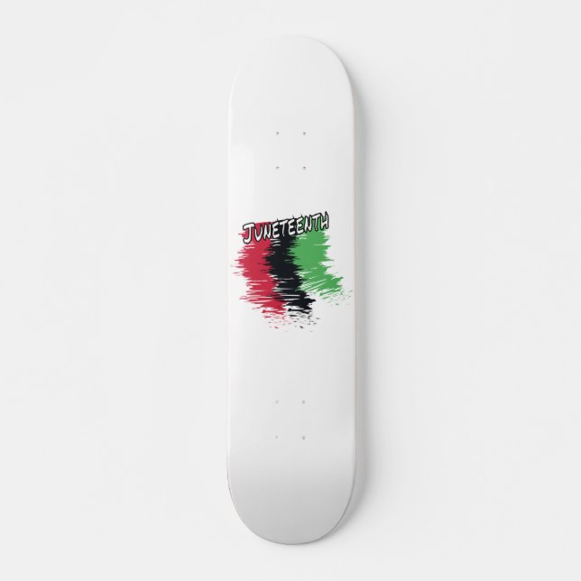 Juneteenth Skateboard (Front)