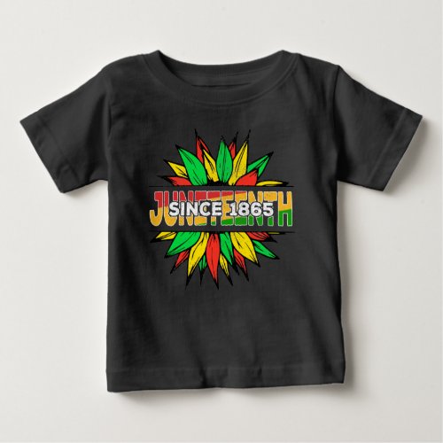 Juneteenth Sunflower 1865 Emancipation African Baby T_Shirt