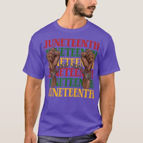 Juneteenth The Real Independence Day Black History T_Shirt